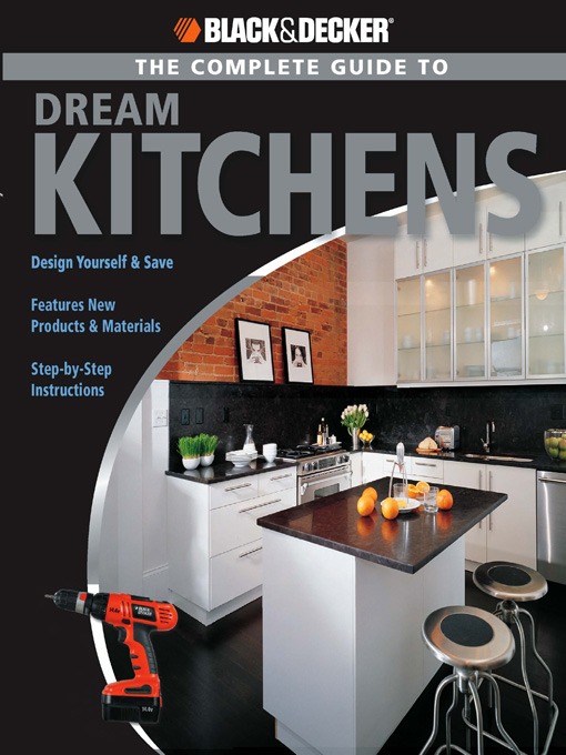 Title details for The Complete Guide to Dream Kitchens by Sarah Lynch - Available